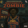 ZBGZombieMann Motor City Zombie (Free Download)